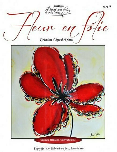 Fleur en folie/Anouk Viens