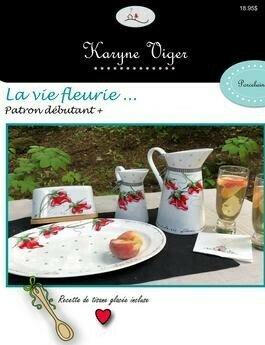 La vie fleurie/Karyne Viger