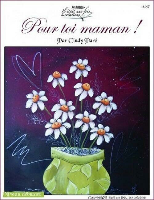 Pour toi maman !/CINDY PARÉ