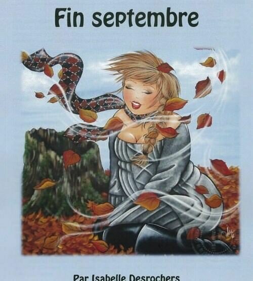 Fin septembre/ISABELLE DESROCHERS