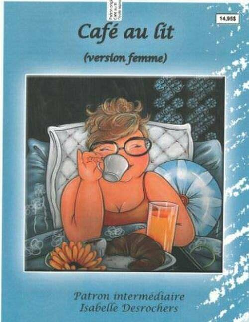 Café au lit Femme/ISABELLE DESROCHERS
