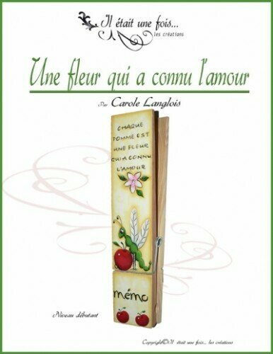 Une fleur qui a connu l&#39;amour/C.Langlois