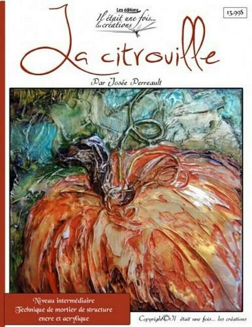 La citrouille/Josée PERREAULT
