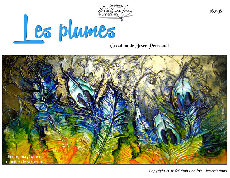 Les plumes/Josée PERREAULT