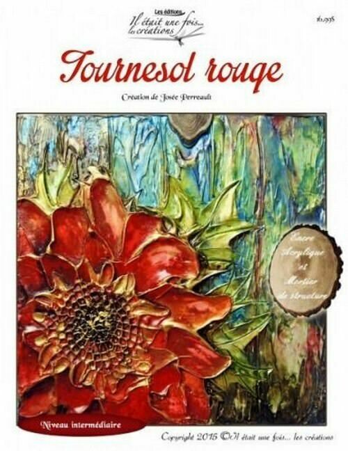 Tournesol rouge/Josée PERREAULT