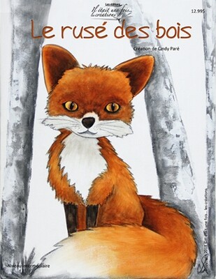 Le rusé des bois/CINDY PARÉ