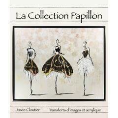La Collection Papillon/J.CLOUTIER