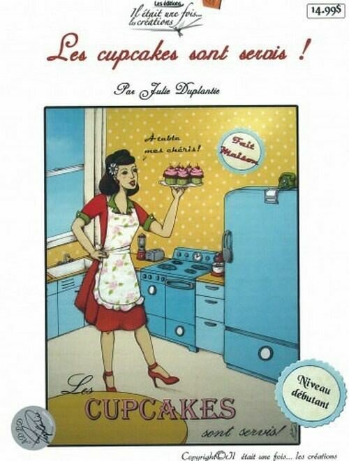 Les cupcakes sont servis!/Julie Duplantie