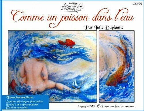 Comme un poisson dans l&#39;eau/Julie Duplantie