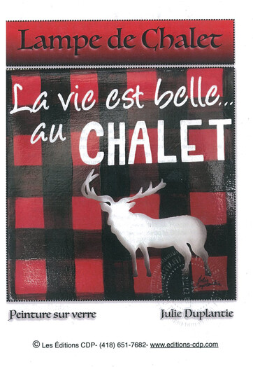Lampe de chalet/Julie Duplantie