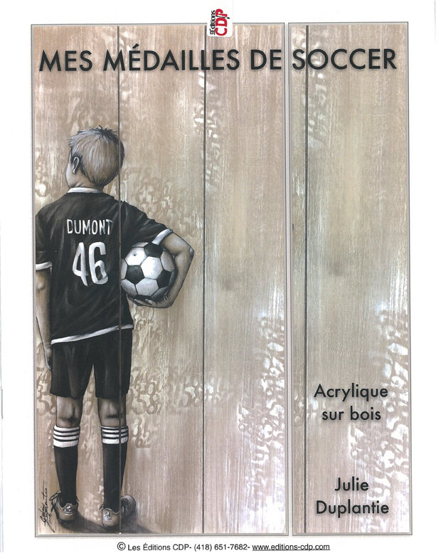 Mes médailles de soccer/Julie Duplantie