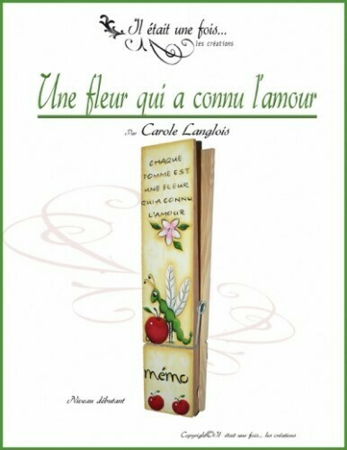 Une fleur qui a connu l&#39;amour/C.Langlois