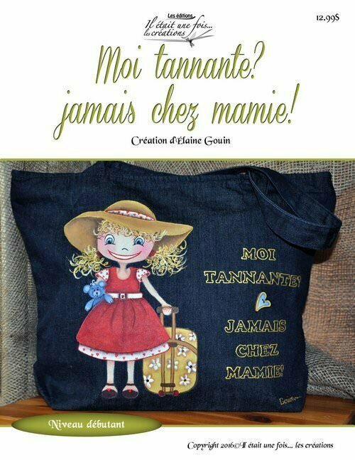Moi tanante... jamais chez mamie!/Elaine Gouin