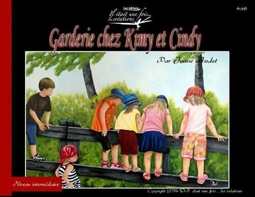 Garderie chez Kimy et Cindy/J.AUDET