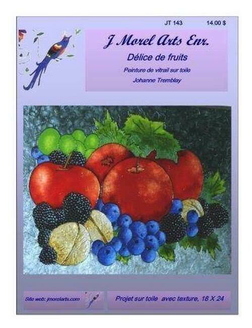 Délices de fruits/J.Tremblay