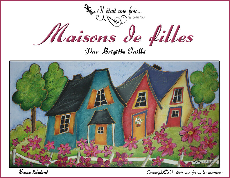 Maisons de filles/Brigitte Caillé