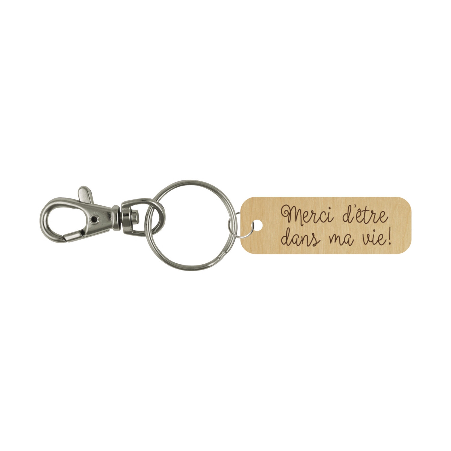 Porte-clé - Merci d&#39;être dans ma vie!