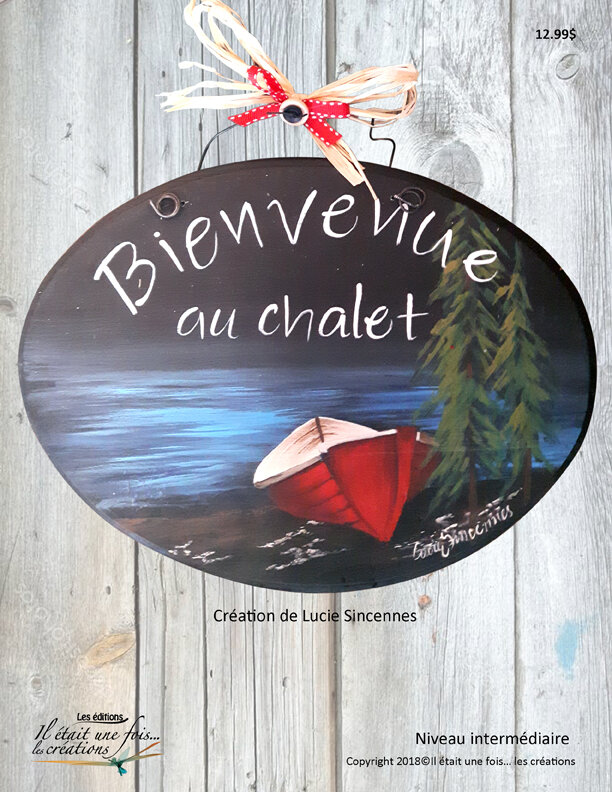 Bienvenue au chalet/Lucie Sincennes