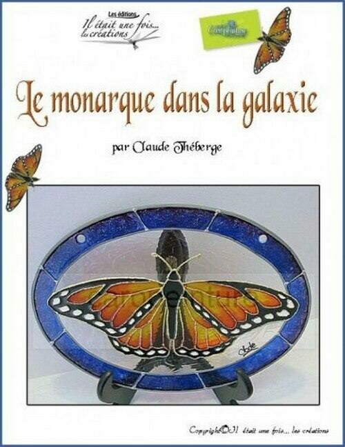 Le monarque dans la galaxie/C.Théberge