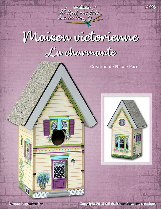 Maison victorienne La charmante/Nicole Paré