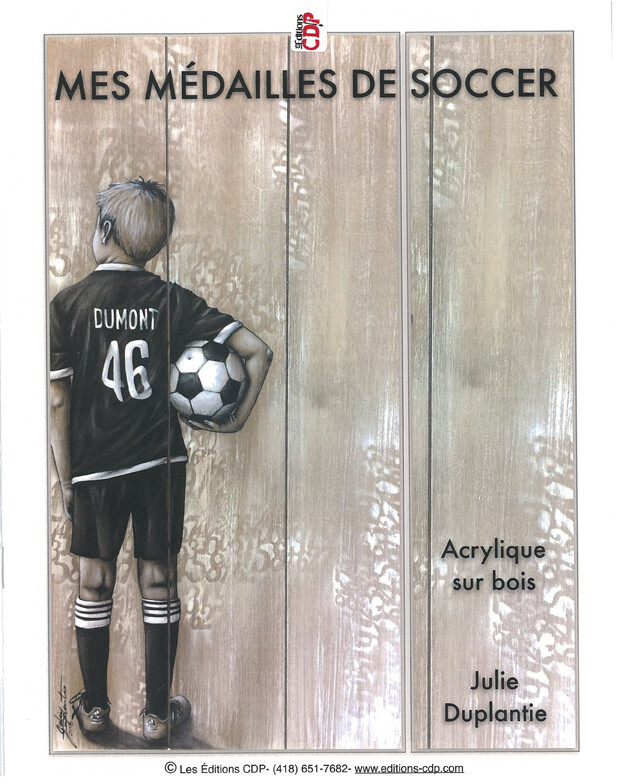 Mes médailles de soccer/Julie Duplantie