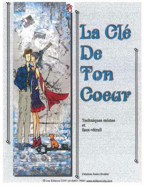 La clé de ton coeur/J.CLOUTIER