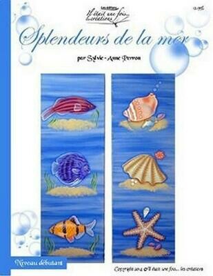 Splendeurs de la mer/Sylvie-Anne Perron