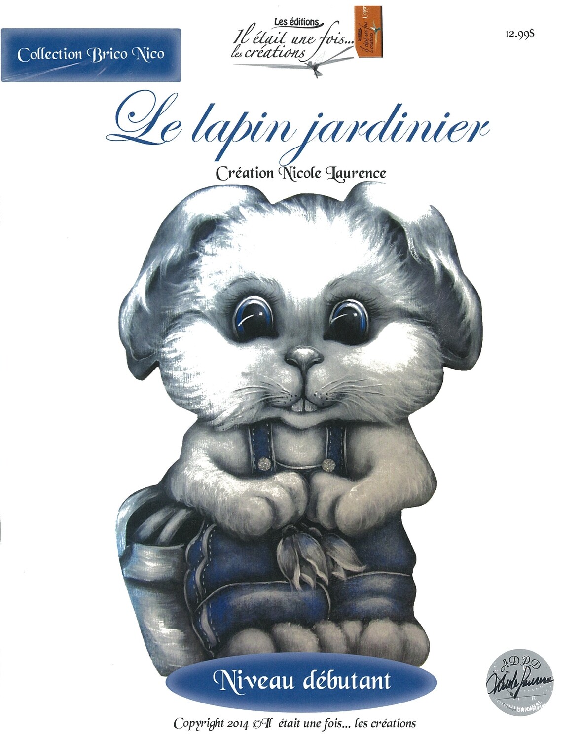 Le lapin jardinier/Nicole Laurence