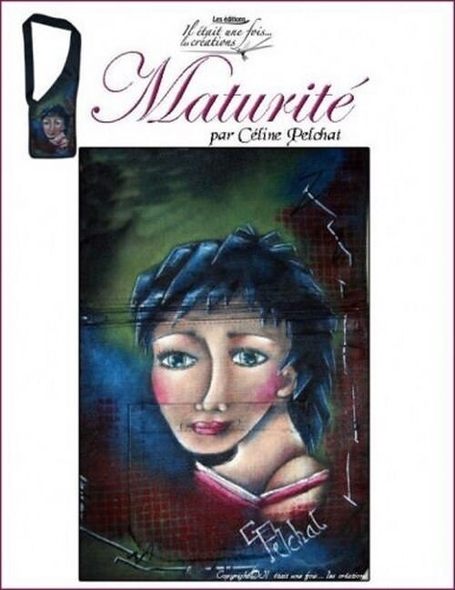 Maturité /CÉLINE PELCHAT