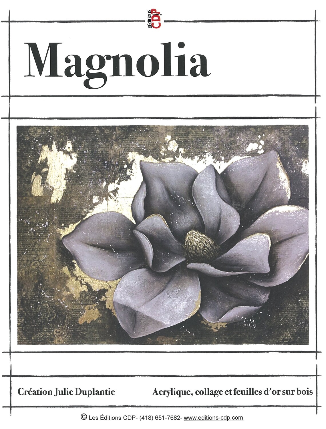 Magnolia/Julie Duplantie