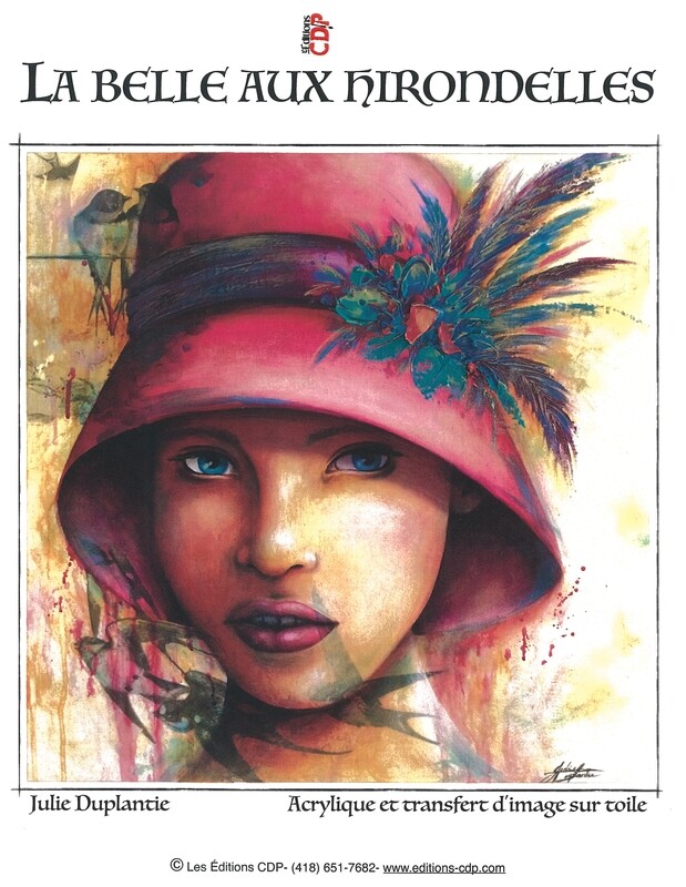 La belle aux hirondelles/Julie Duplantie