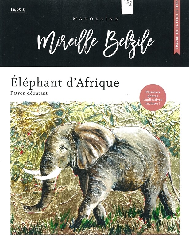 Éléphant d&#39;Afrique/ Mireille Belzile