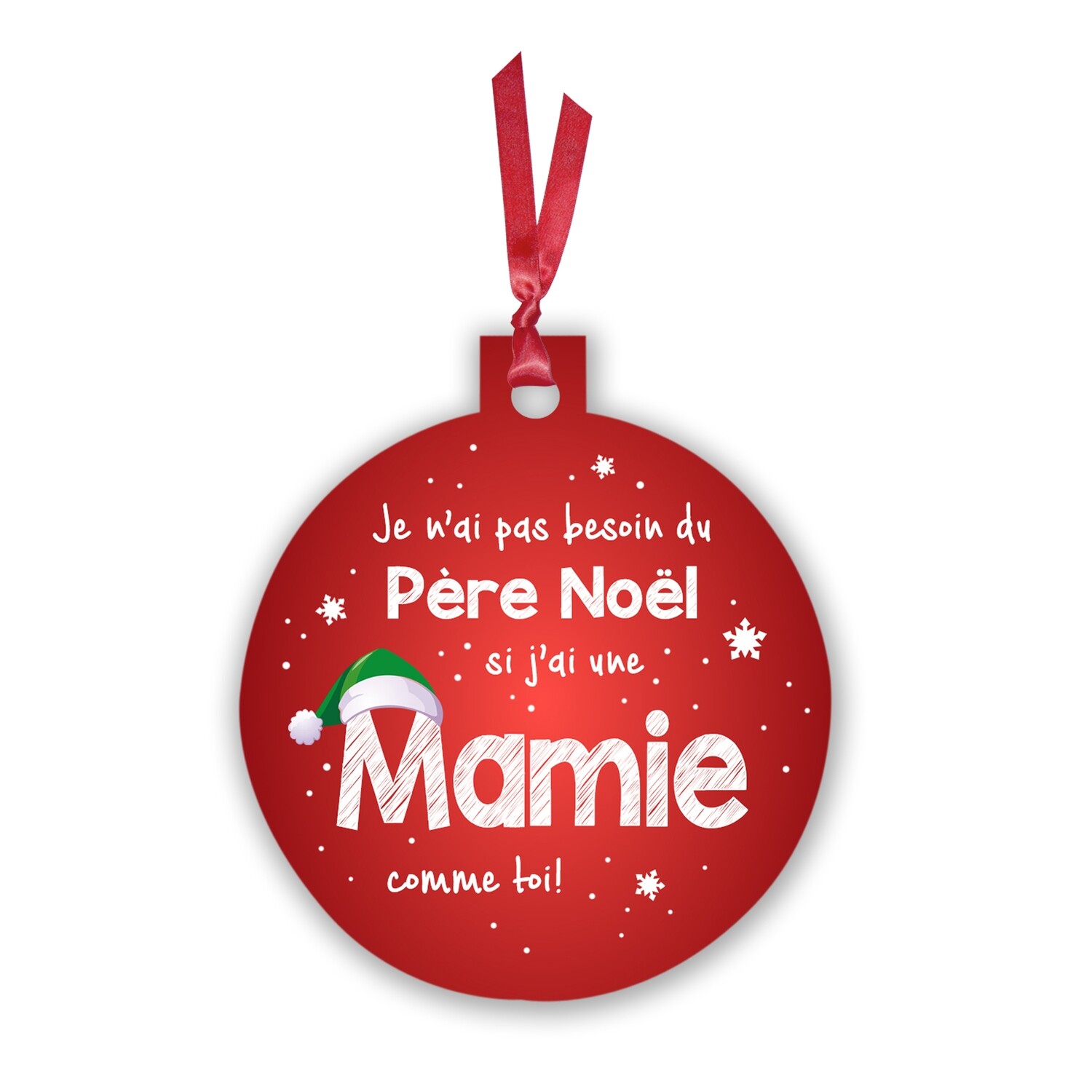 JE N&#39;AI PAS BESOIN DU PÈRE NOËL SI J&#39;AI UNE MAMIE