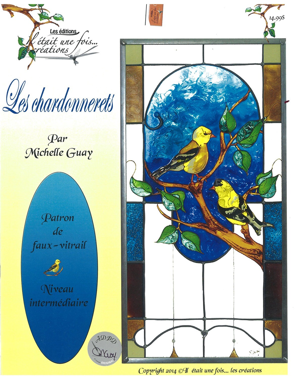 Les chardonnerets/ Michelle Guay