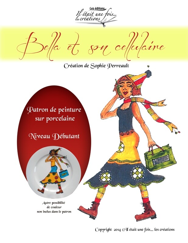 BELLA ET SON CELLULAIRE/ S PERREAULT