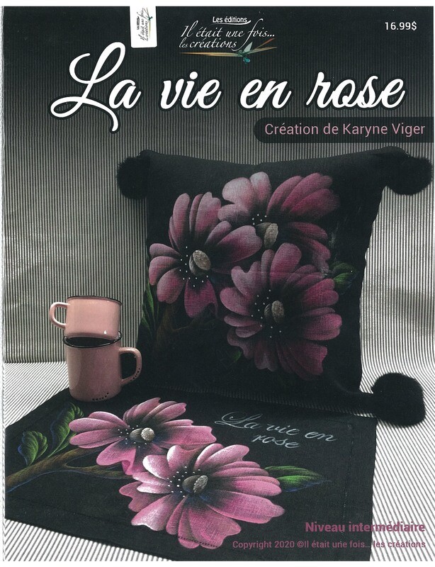 La vie en rose/Karyne Viger