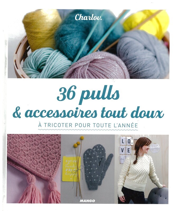 36 pulls et accessoires tout doux