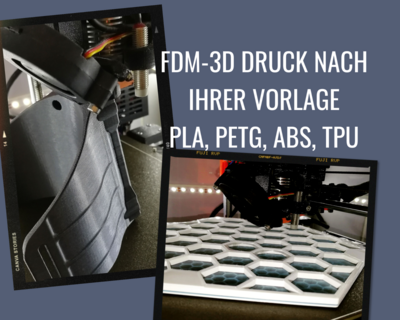 FDM - 3D printing according to your template
