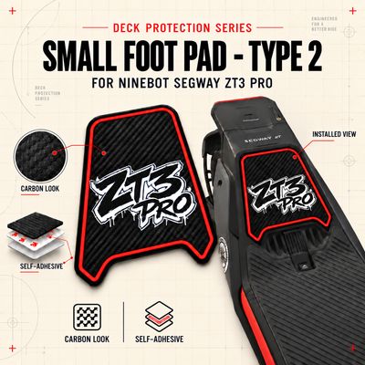 Small Foot Pad - Ninebot Segway ZT3 Pro Typ 2