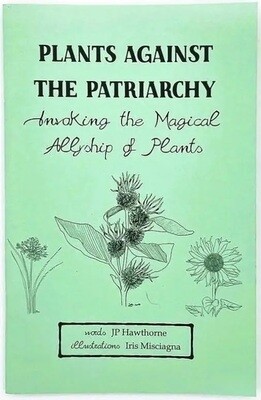 Plants against the patriarchy