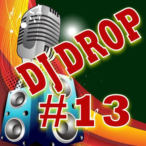 DJ Drop 13