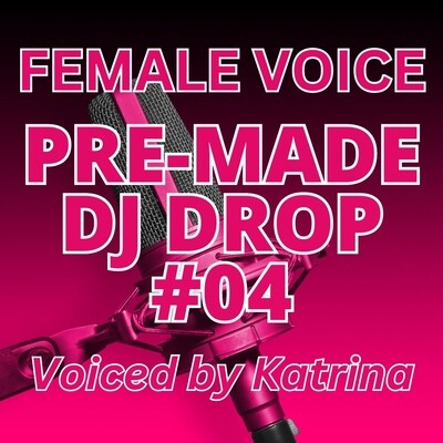 Female Voice - DJ Drop 04