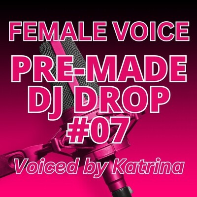 Female Voice - DJ Drop 07