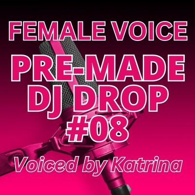 Female Voice - DJ Drop 08
