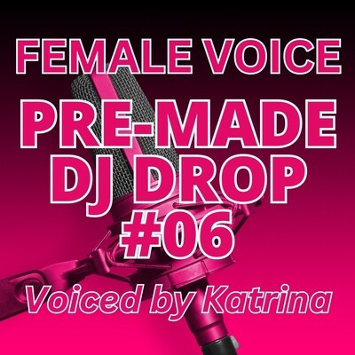 Female Voice - DJ Drop 06