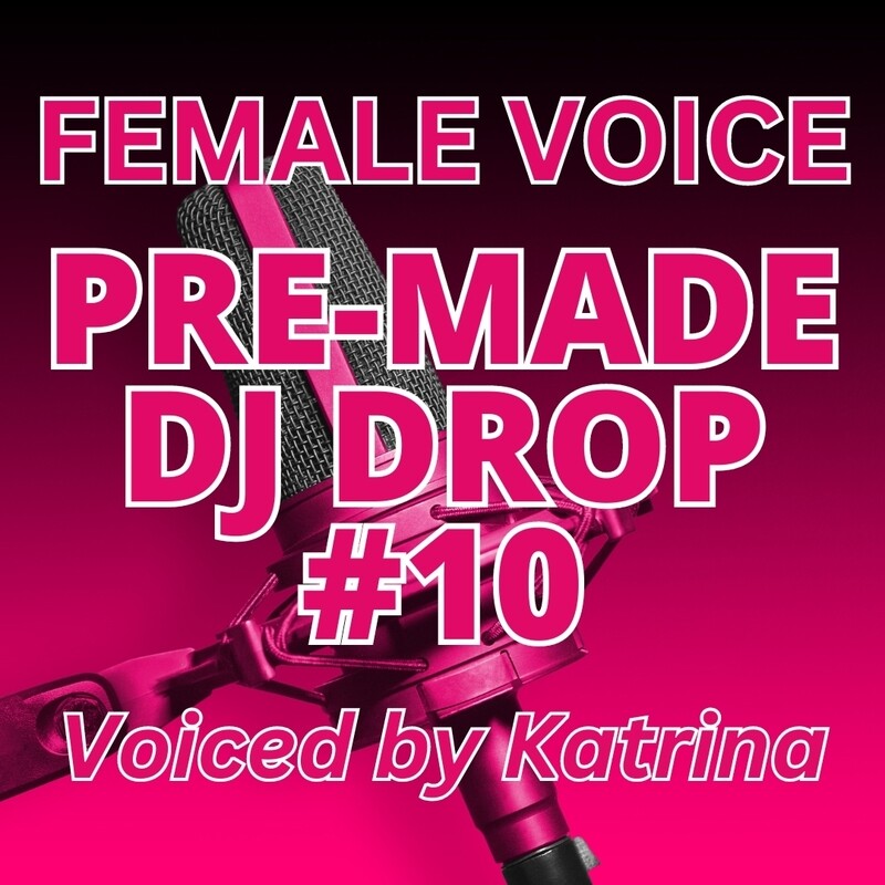 Female Voice - DJ Drop 10