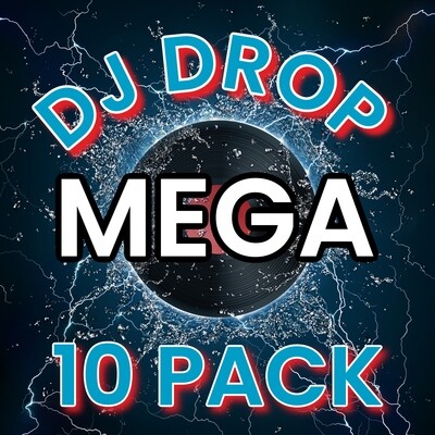 Ultimate DJ Drop 10 Pack