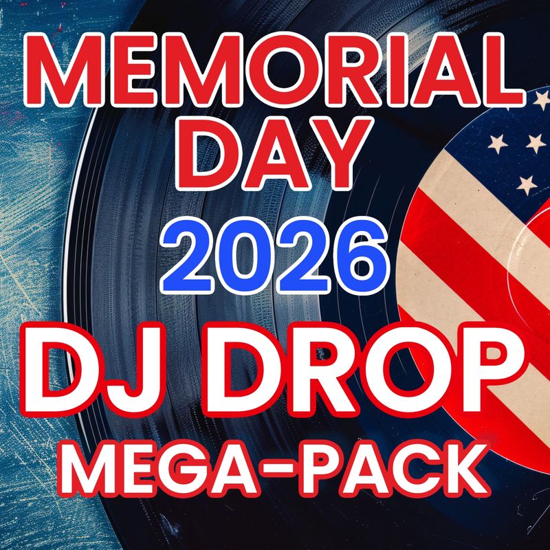 Memorial Day DJ Drop Mega-Pack
