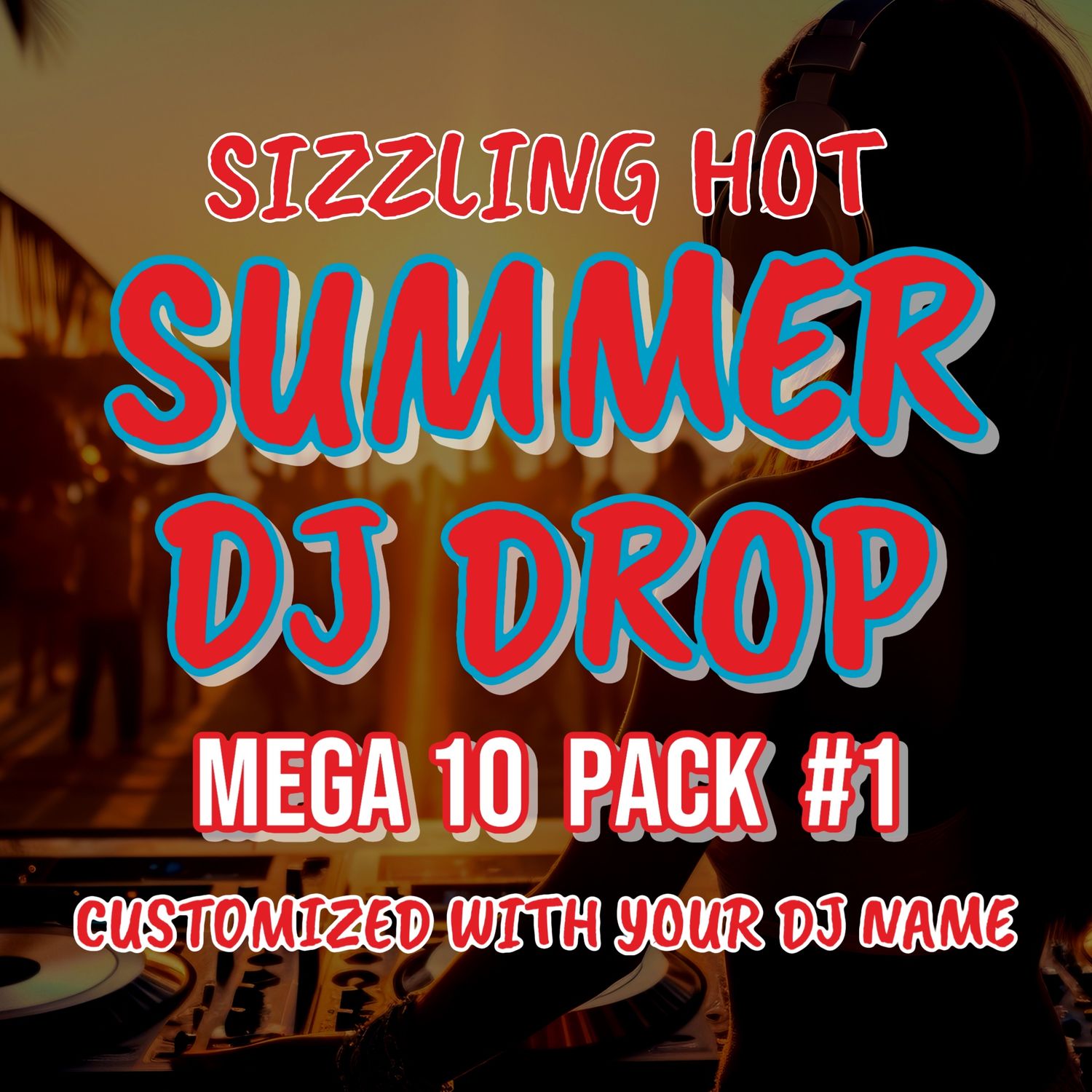 Summer DJ Drop Mega Pack 1