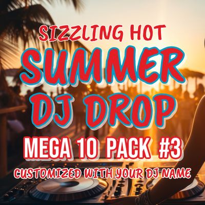 Summer DJ Drop Mega Pack 3
